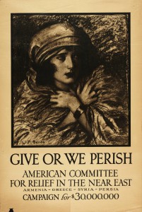 World_War_I_Give_or_we_perish__American_Committee_for_Relief_in_the_Near_EastArmeniaGreeceSyriaPersia__Campaign_for_30000000